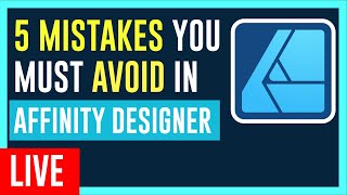 What You Need To Know Before You Start in Affinity #7 Live