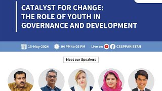 Catalyst for Change: The Role of Youth in Governance and Development.