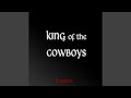 King of the cowboys