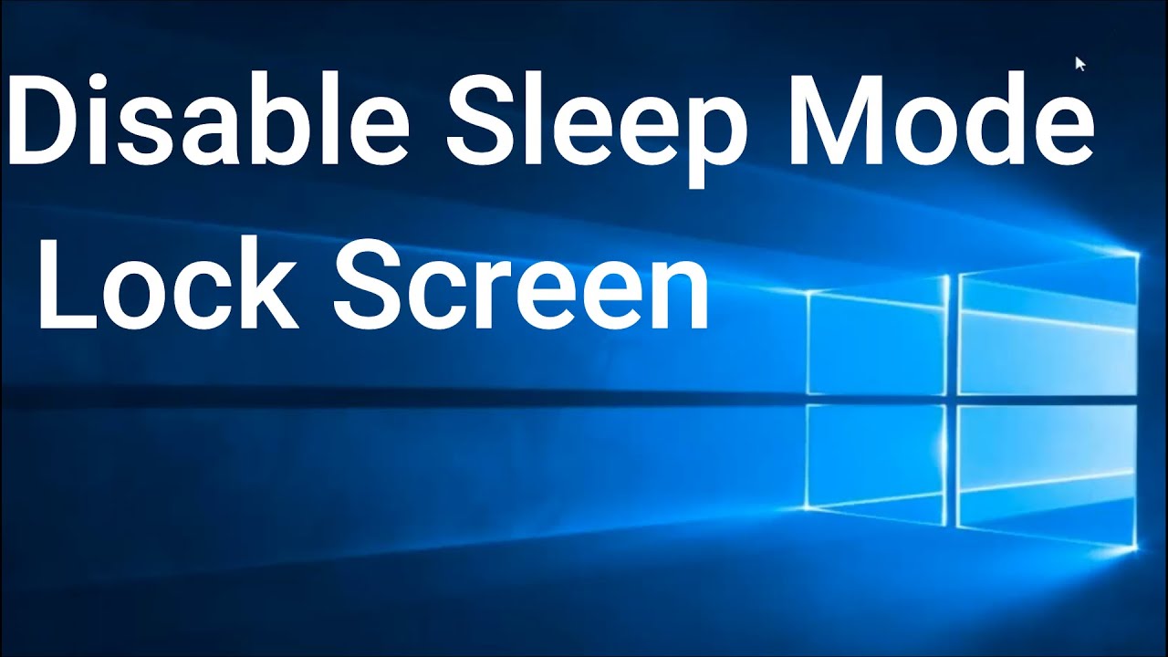 How To Disable Sleep Mode Lock Screen In Windows 10 YouTube How To Disable Sleep Mode Lock Screen In Windows 10 YouTube