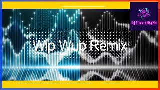 Wip Wup Remix - Isabela Beats Club (DJ Fizz Rhayan) || Tiktok Remix