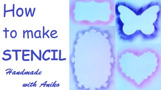 How to make STENCILS