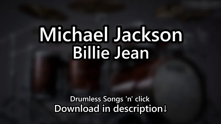 Michael Jackson - Billie Jean - Drumless Songs 'n'...