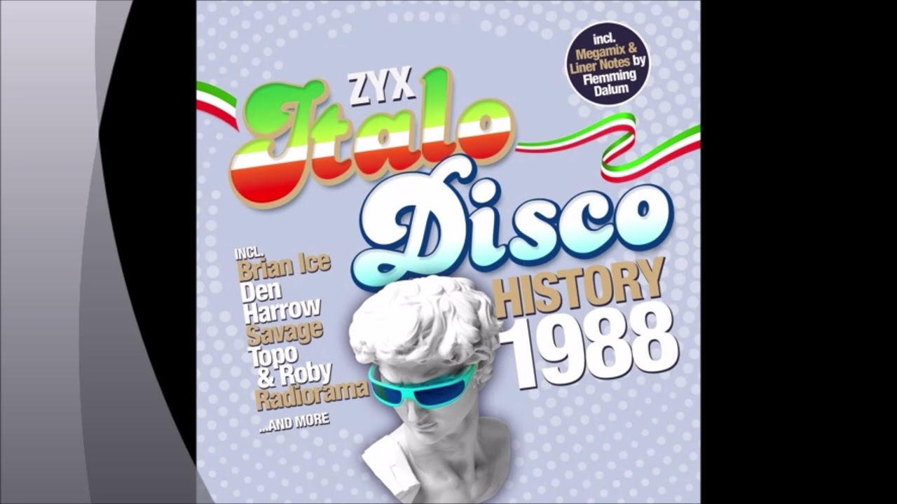 ZYX Italo Disco History 1988 Megamix By Flemming Dalum - YouTube