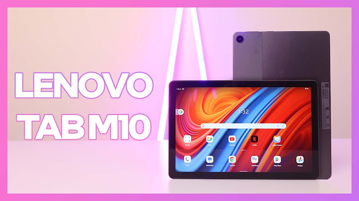 Đánh giá lenovo tab a7-10 năm 2024