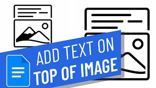 How to Add Text On Top of Image in Google Docs