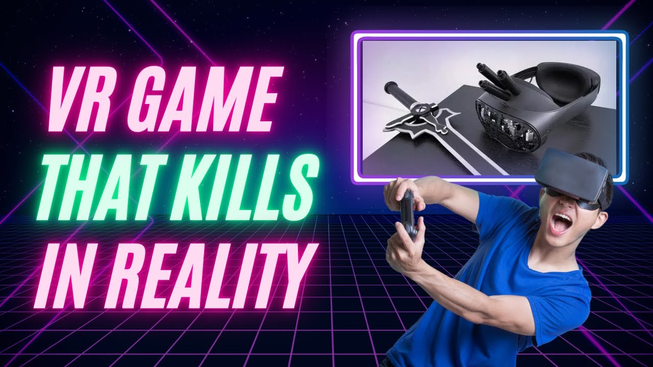 VR Headset That Kills In Reality YouTube