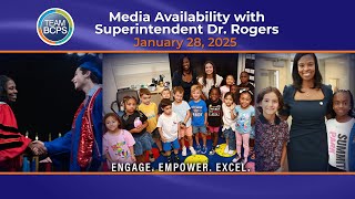Details Media Availability with Superintendent Dr. Rogers - 1/28/25 Guide
