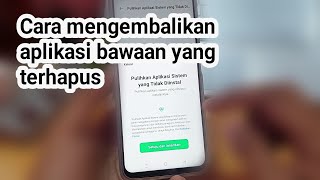 Cara mengembalikan aplikasi bawaan yang terhapus di hp oppo screenshot 4