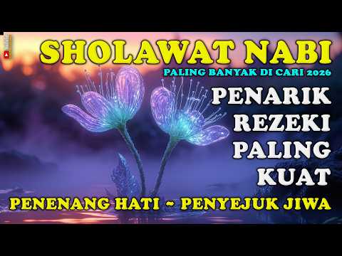 Sholawat Jibril Terbaru Paling Banyak Di Cari - Sholawat Penarik Rezeki Dari Segala Penjuru