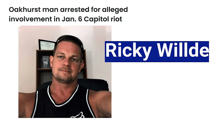 US Capitol Arrests: Ricky Willden INDICTED