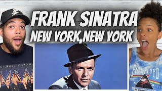 WE LOVE IT!| FIRST TIME HEARING Frank Sinatra - New York, New York