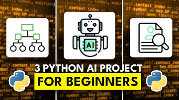 3 Python AI Projects for Beginners - Full Tutorial