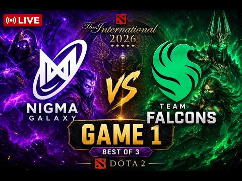 DOTA 2 TI 2026  Nigma Galaxy Vs Team Falcons Game 1