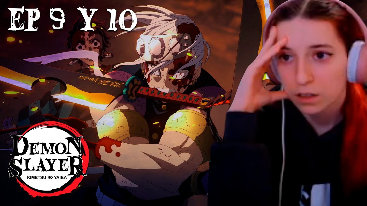 REACCIÓN A KIMETSU NO YAIBA: ARCO DISTRITO ROJO 👺⚔️ | EP 9 - 10 | BATALLA FINAL UZUI VS GYUTARO 🔥