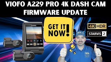 Viofo A229 Pro Dash Cam Firmware Update Is Here