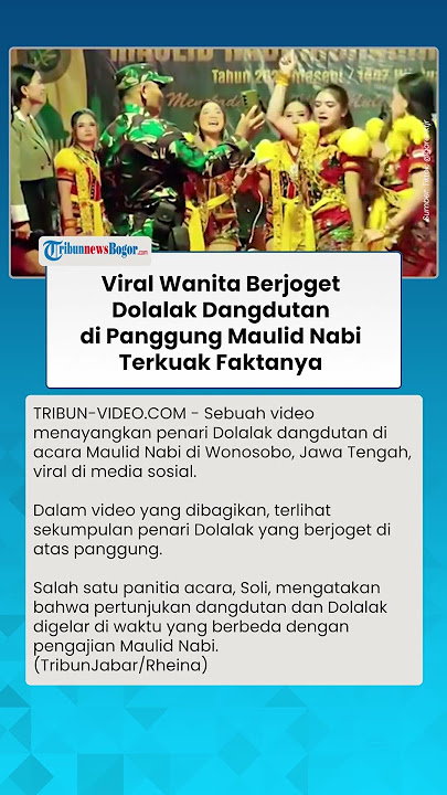 MIRIS! VIRAL AKSI Wanita Joget Dolalak Dangdutan di Panggung Maulid Nabi, Terkuak Alasan Dibaliknya