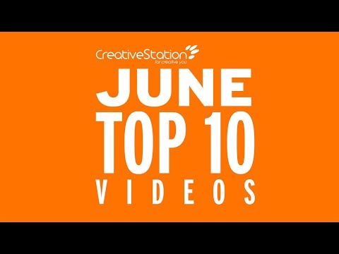 CreativeStation June 2018 Top 10 Video Arts