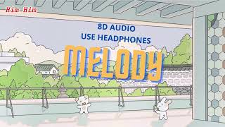 [8D AUDIO] Melody - ZIV & KIPES | 🎧 Use headphones 🎧 | Him Him