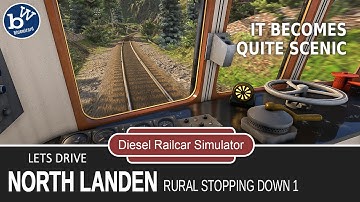 Lets Play Diesel Railcar Simulator North Landen Rural Stopping Down 1