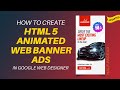 How to create html5 animated web banner ads in google web designer  html5 tutorial  updated