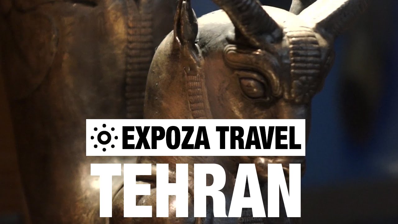 Destination Tehran (Iran) Vacation Travel Video Guide