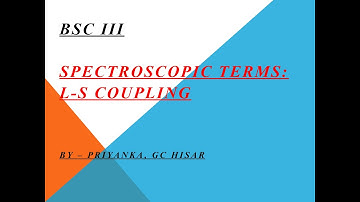 spectroscopic terms: L-S coupling