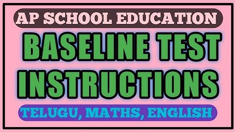 BASELINE TEST INSTRUCTIONS, HOW TO CONDUCT TEST, LEVELS