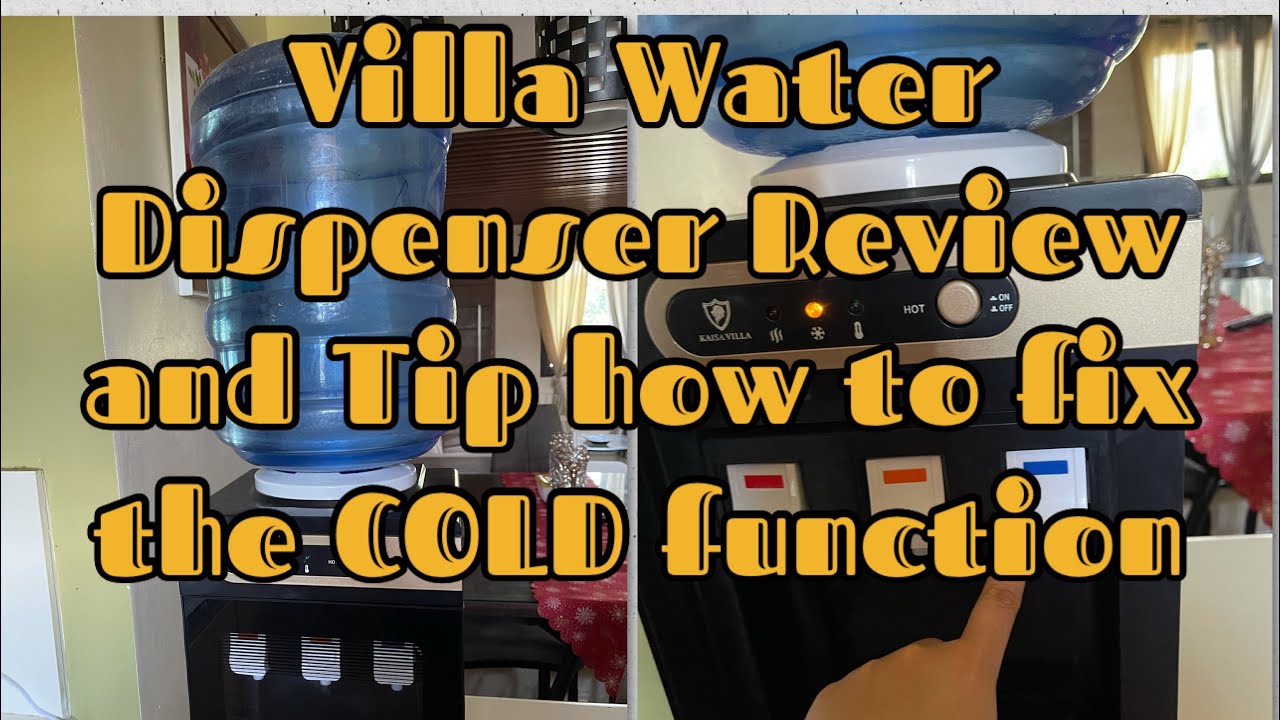 Kaisa Villa Water Dispenser How To Fix COLD Function YouTube