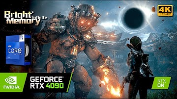 ✅ RTX 4090 + i9 13900K ✅ Bright Memory Infinite ✅ 4K - Ultra Settings 🔴 RayTracing 🔴