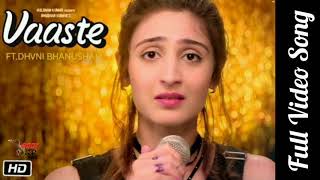 Vaaste (Full Song) | Dhvani Bhanushali | Tanishk Bagchi | Nikhil D'Souza screenshot 3