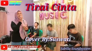 TIRAI CINTA || Mirnawati Cover By.Suswati