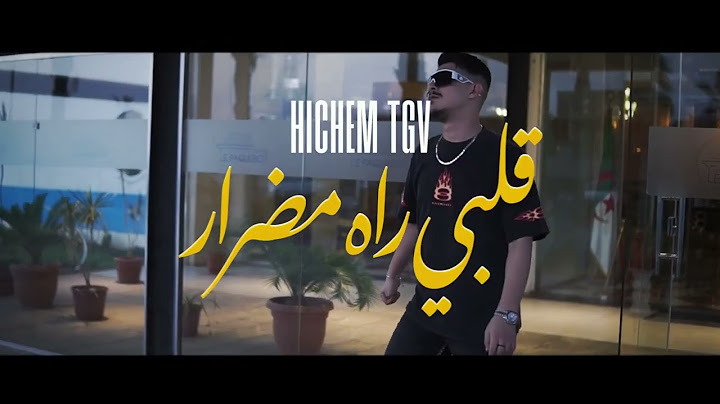 HICHEM TGV GALBI RAH MDARAR - TEASER 2024