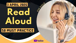 PTE Read Aloud - APRIL 2026 - MUST PRACTICE