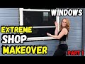 Pt1 extreme shop makeover  installing windows