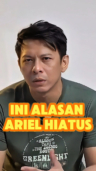 Alasan Ariel hiatus ⁉️