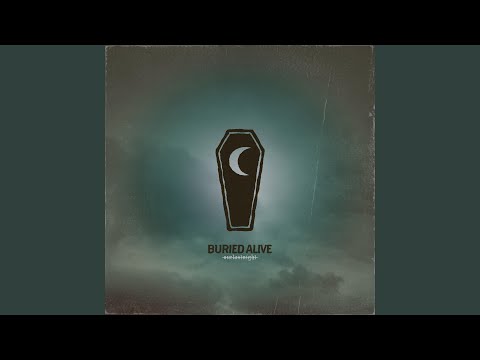 BURIED ALIVE - Our Last Night