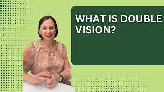 What is Double Vision?