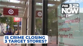 LIVE: Is crime pushing Target to close 3 Portland stores?