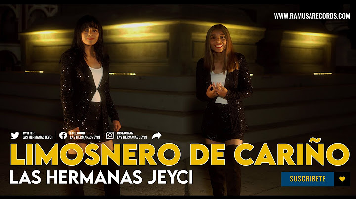 Hermanas Jeyci - Limosnero de Cariño (Official Video)  Los Rehenes Cover