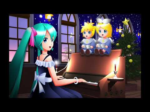 クリスマスキャロルから "The First Nowell" 初音ミク & KAITO