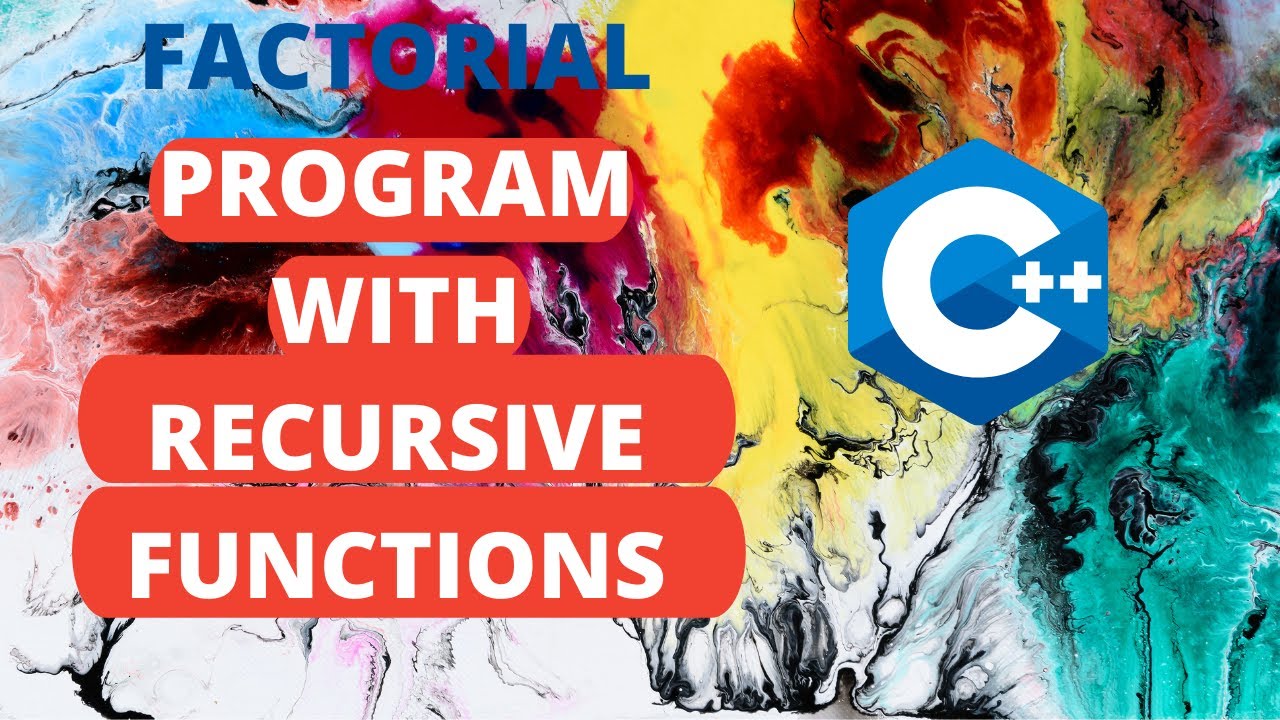 C++ FACTORIAL PROBLEM WITH RECURSIVE FUNCTION - YouTube
