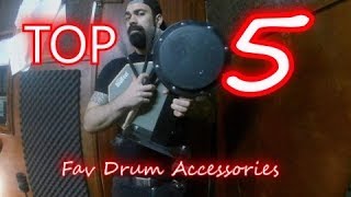 My top five DRUM acessories