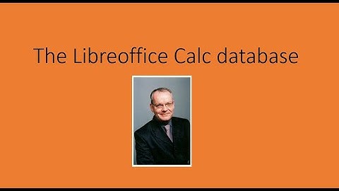Explaining the Libre Office Calc Database