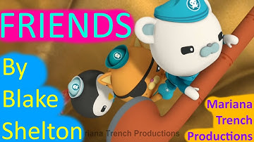 Octonauts: Friends (By Blake Shelton) Music Video ~ FRIENDS PART 3! 100 SUBS!! Angry Birds! {AMV}