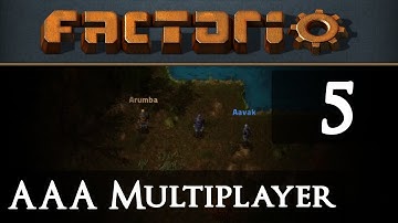 AAA Factorio Multiplayer with Arumba and Aavak 5