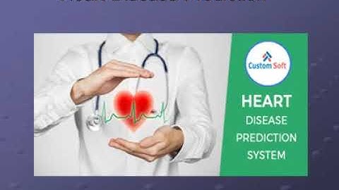 Heart Disease Prediction System by CustomSoft