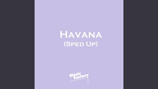 Havana (Sped Up)