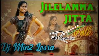 Jillelamma Jitta #new Folk Dj Song Mix By DJ Min2 losra
