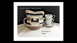 CROCHET A FAT CAT TEAPOT COZY, Mother's Day gift idea
